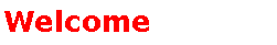 Welcome